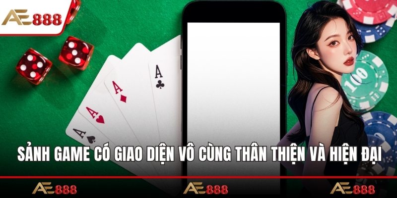 Sảnh game có giao diện vô cùng thân thiện và hiện đại